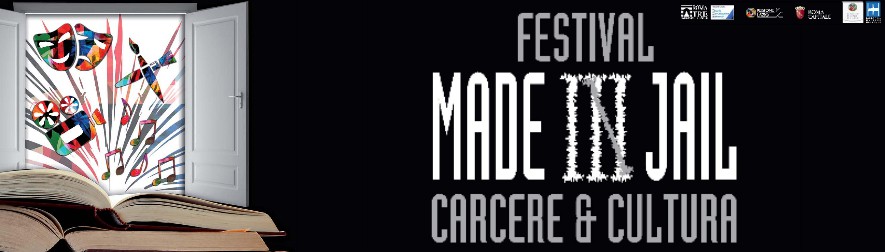 Festival Made in Jail, Carcere & Cultura – Roma