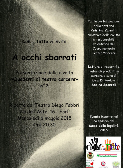 A occhi sbarrati – 6 maggio a Forlì presentazione “Quaderni di Teatro Carcere”